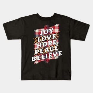 Joy Hope Love Peace Believe-Vintage Christmas Sweaters Kids T-Shirt